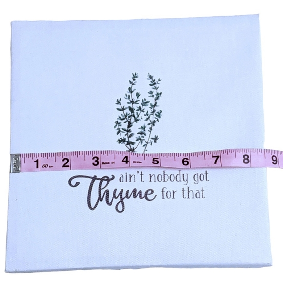 "Ain't nobody got THYME for that" Canvas Wall Decor NWT! - Picture 4 of 7